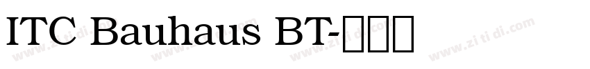 ITC Bauhaus BT字体转换